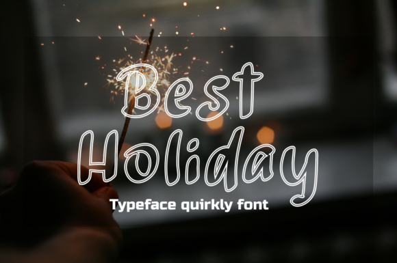 Best Holiday: A Display Font That Feels Like a Thoughtful Pause