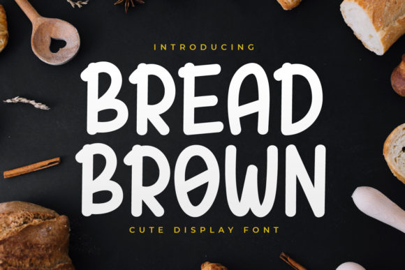 Bread Brown: A Warm, Versatile Display Font for Digital Brands