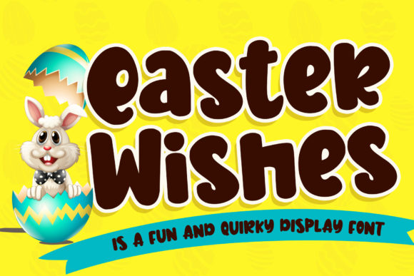 Easter Wishes: A Cheerful Display Font for Small Business Branding