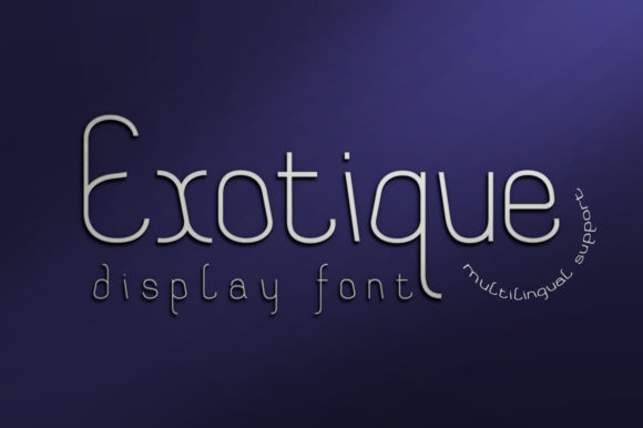 Exotique: A Display Font Built for Editorial Impact