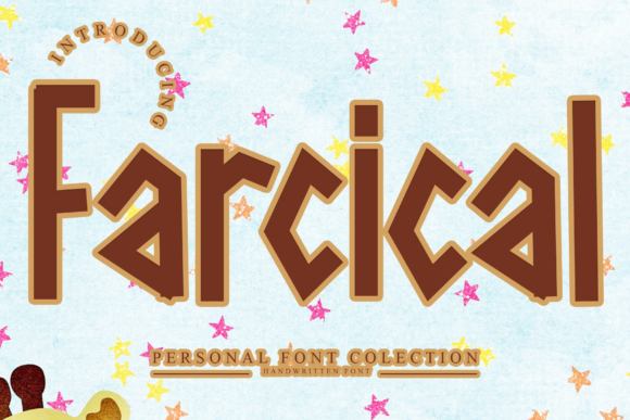 Farcical: A Display Font That Plays Well With Purpose