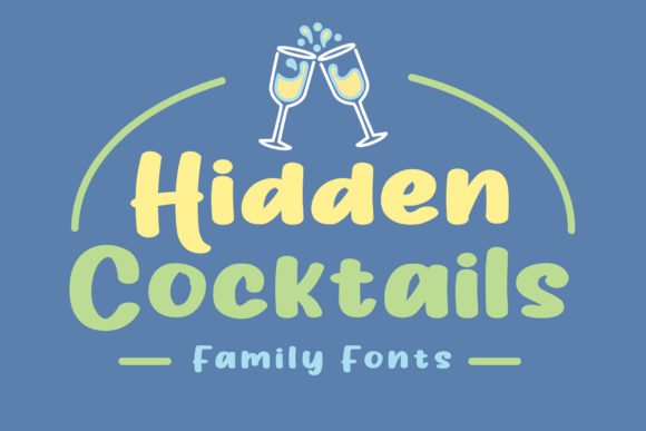 Hidden Cocktails: A Display Font That Delivers Personality at First Glance