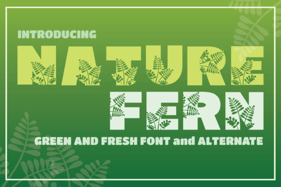Nature Fern: A Thoughtful Display Font