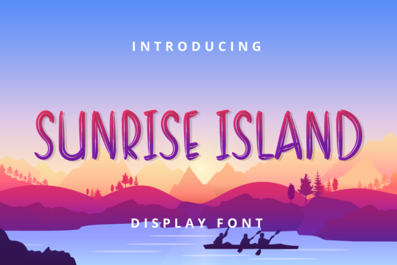 Sunrise Island: A Display Font That Makes Your Message Shine
