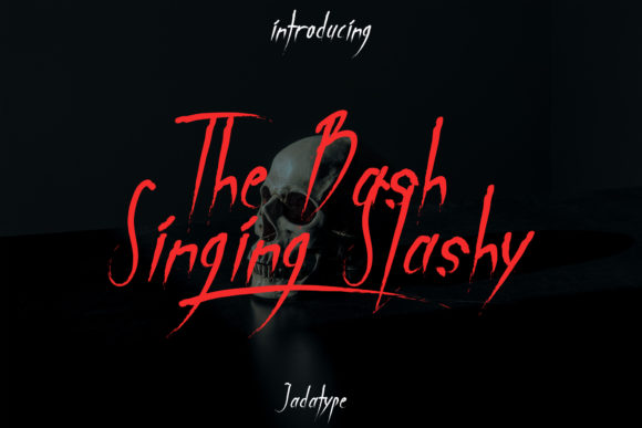 The Bash Singing Slashy: A Horror Display Font That Delivers