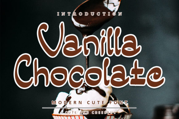 Vanilla Chocolate: A Display Font That Feels Like Home